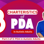 8 Ways PDA Impacts the Lives of Autistic Adults