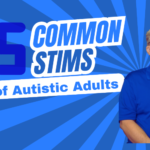 75 Examples of Stimming in Autistic Adults #Autism