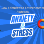 Creating Low Stimulation Environments: Supporting Autistic Adults with Calm, Focus, and Reduced Sensory Overload