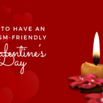 Valentine’s Day & Autism: How to Navigate Challenges and Make the Day Your Own