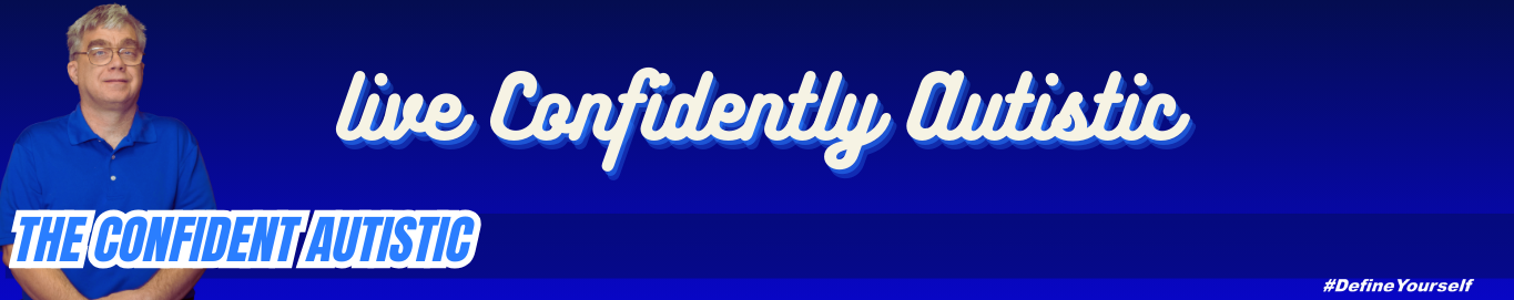 The Confident Autistic